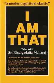 nisargadatta I Am That